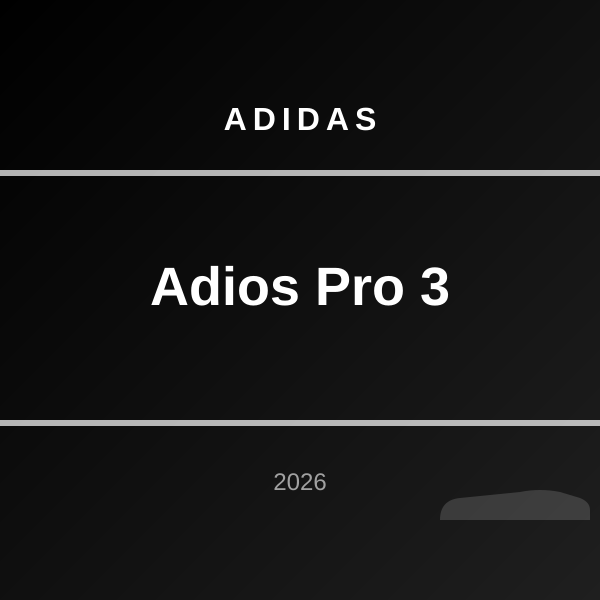 Adios Pro 3